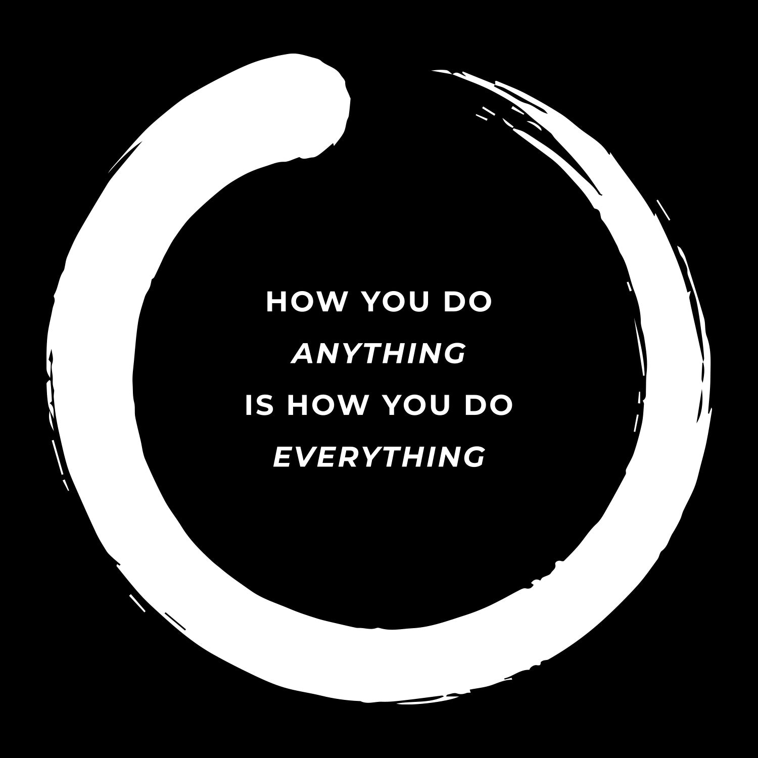 Anything, Everything Tee